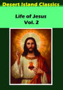 The Life of Jesus: Vol. 2