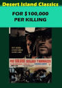 For $100,000 Per Killing