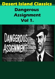 Title: Dangerous Assignment: Volume 1
