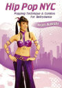 Hip Pop NYC: Popping Technique & Combos for Bellydance with Kaeshi