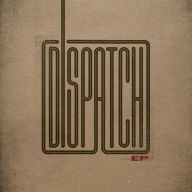 Title: EP, Artist: Dispatch