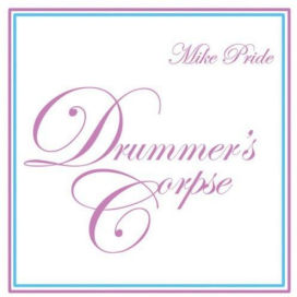 Drummer's Corpse