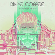 Title: Internet Arms, Artist: Diane Coffee