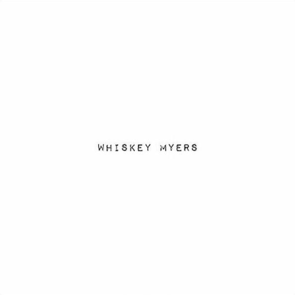 Whiskey Myers