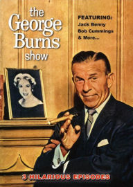 Title: The George Burns Show: 3 Hilarious Episodes