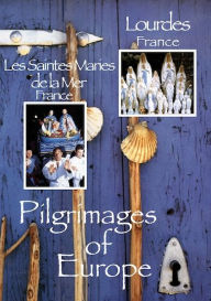 Title: Pilgrimages of Europe, Vol. 2