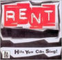 Rent: Karaoke Hits You Can Sing Too