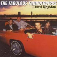 Title: T-Bird Rhythm, Artist: Fabulous Thunderbirds