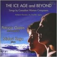 Ice Age and Beyond: Songs by Canadian Women Composers