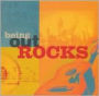 Being Out Rocks