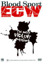 WWE: Blood Sport ECW - The Most Violent Matches