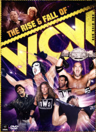 WWE: The Rise & Fall of WCW