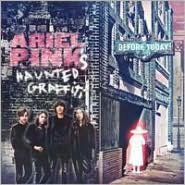 Title: Before Today, Artist: Ariel Pink's Haunted Graffiti