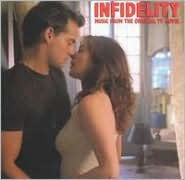 Infidelity: Music from the Lifetime Original TV Movie