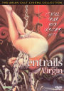 Entrails of a Virgin