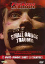 Small Gauge Trauma