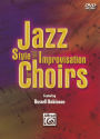 Jazz Style and Improvisation for Choirs