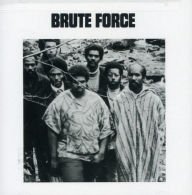 Title: Brute Force, Artist: Brute Force