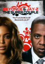 Beyonce & Jay-Z: The Super Couple