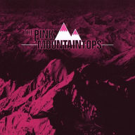 Title: The Pink Mountaintops, Artist: The Pink Mountaintops