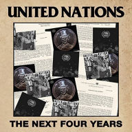 Title: The Next Four Years, Artist: United Nations