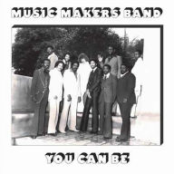 Title: You Can Be, Artist: Music Makers Band