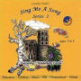 Sing Me a Song Series 2