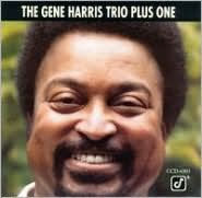 Title: The Gene Harris Trio Plus One, Artist: Gene Harris