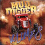 Mud Digger, Vol. 8