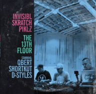 Title: The 13th Floor, Artist: Invisibl Skratch Piklz