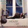 House of Echoes