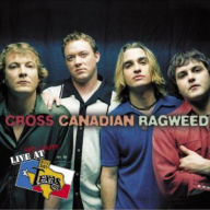 Title: Live and Loud at Billy Bob's Texas, Artist: Cross Canadian Ragweed