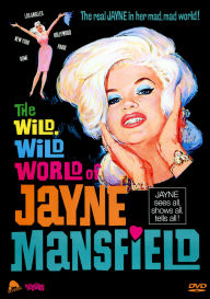 Title: The Wild, Wild World of Jayne Mansfield