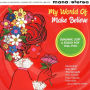 My World of Make Believe: Sunshine, Soft & Studio Pop 1966-1972