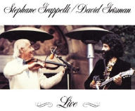 Title: Stephane Grappelli & David Grisman Live, Artist: Stephane Grappelli
