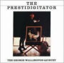 The Prestidigitator