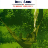 Title: The Genuine Texas Groover: Complete Atlantic Recordings, Artist: Doug Sahm