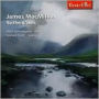 James MacMillan: Northern Skies