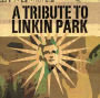 A Tribute to Linkin Park