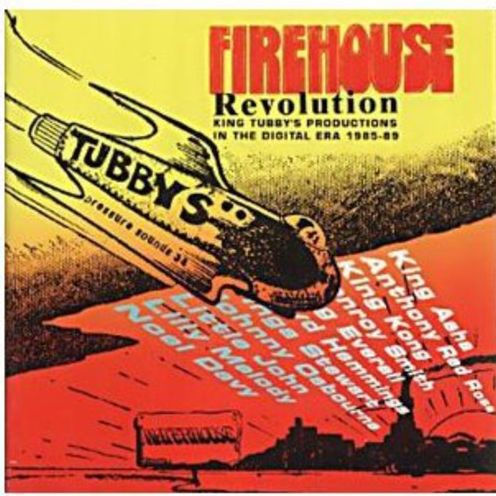 Firehouse Revolution: King Tubby's Productions on Digital