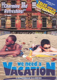 We Need a Vacation