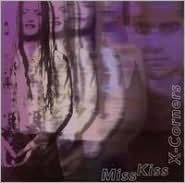 Miss Kiss'n X-Corners