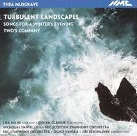 Thea Musgrave: Turbulent Landscapes; Songs for a Winter's Evening; Two's Company