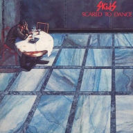 Title: Scared to Dance, Artist: Skids