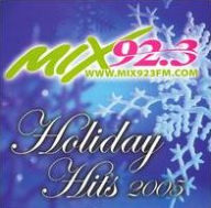 Title: Holiday Hits 2005: Mix 92.3 [B&N Exclusive], Artist: Detroit - Wmxd / Various (B&n E