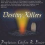 Destiny Killers