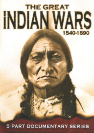 Great Indian Wars: 1540-1890