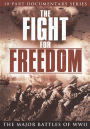 The Fight for Freedom: The Major Battles of WWII [2 Discs]