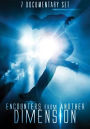 Encounters From Another Dimension