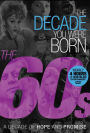 Decade You Were Born - 1960S
